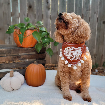 Mama's Little Turkey Dog Bandana With Or Without Pom Pom Trim