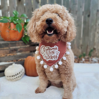 Mama's Little Turkey Dog Bandana With Or Without Pom Pom Trim