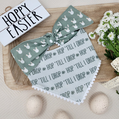 Hop 'Til I Drop Easter Bunny Dog Bandana With Or Without Trim