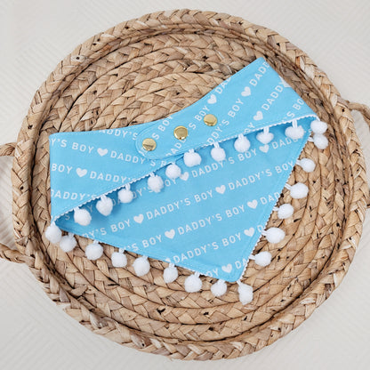 Daddy's Boy Dog Bandana With or Without Pom Pom Trim